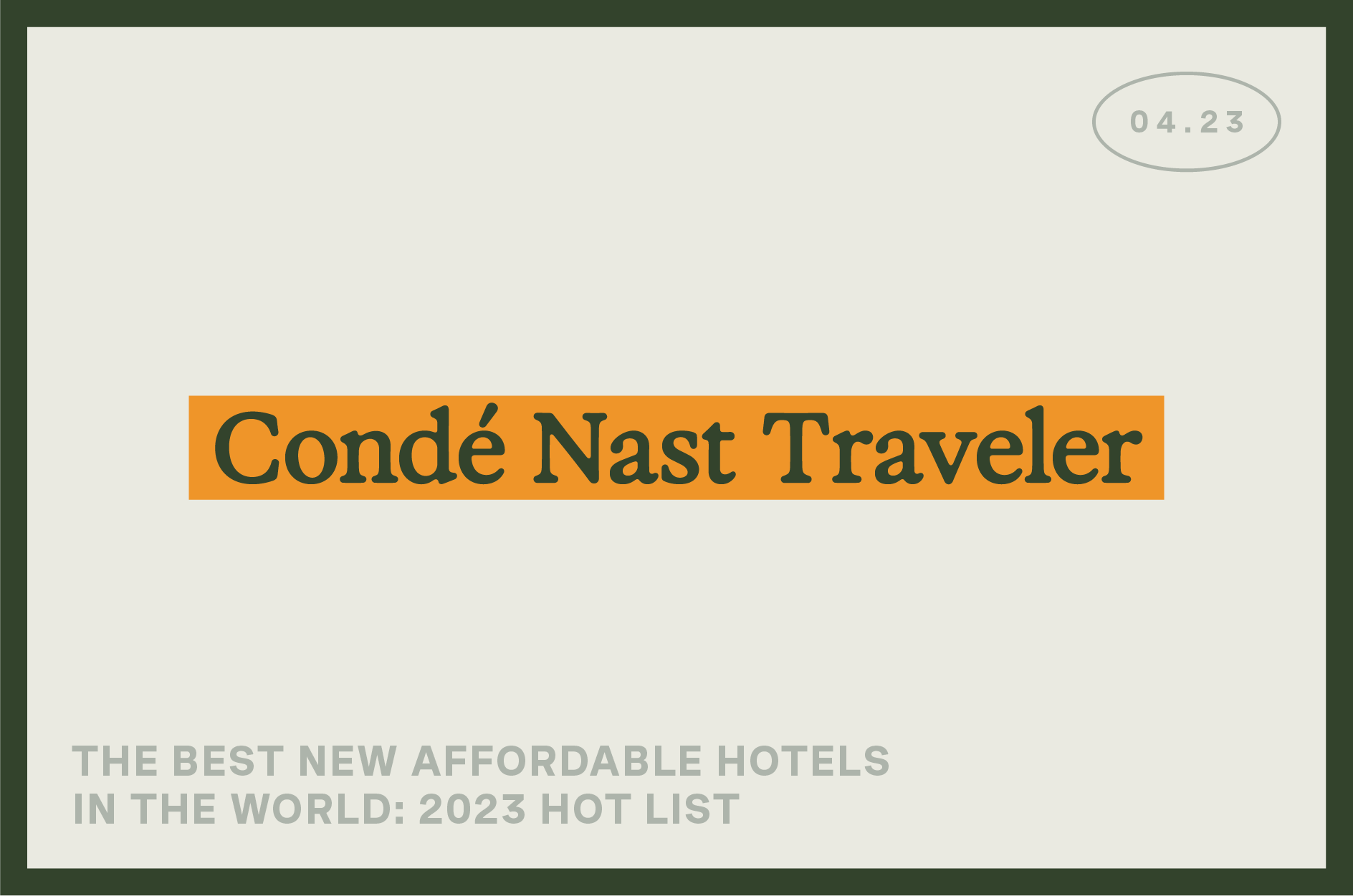 Condé Nast Traveler - The Best new affordable hotels in the world: 2023 Hot list