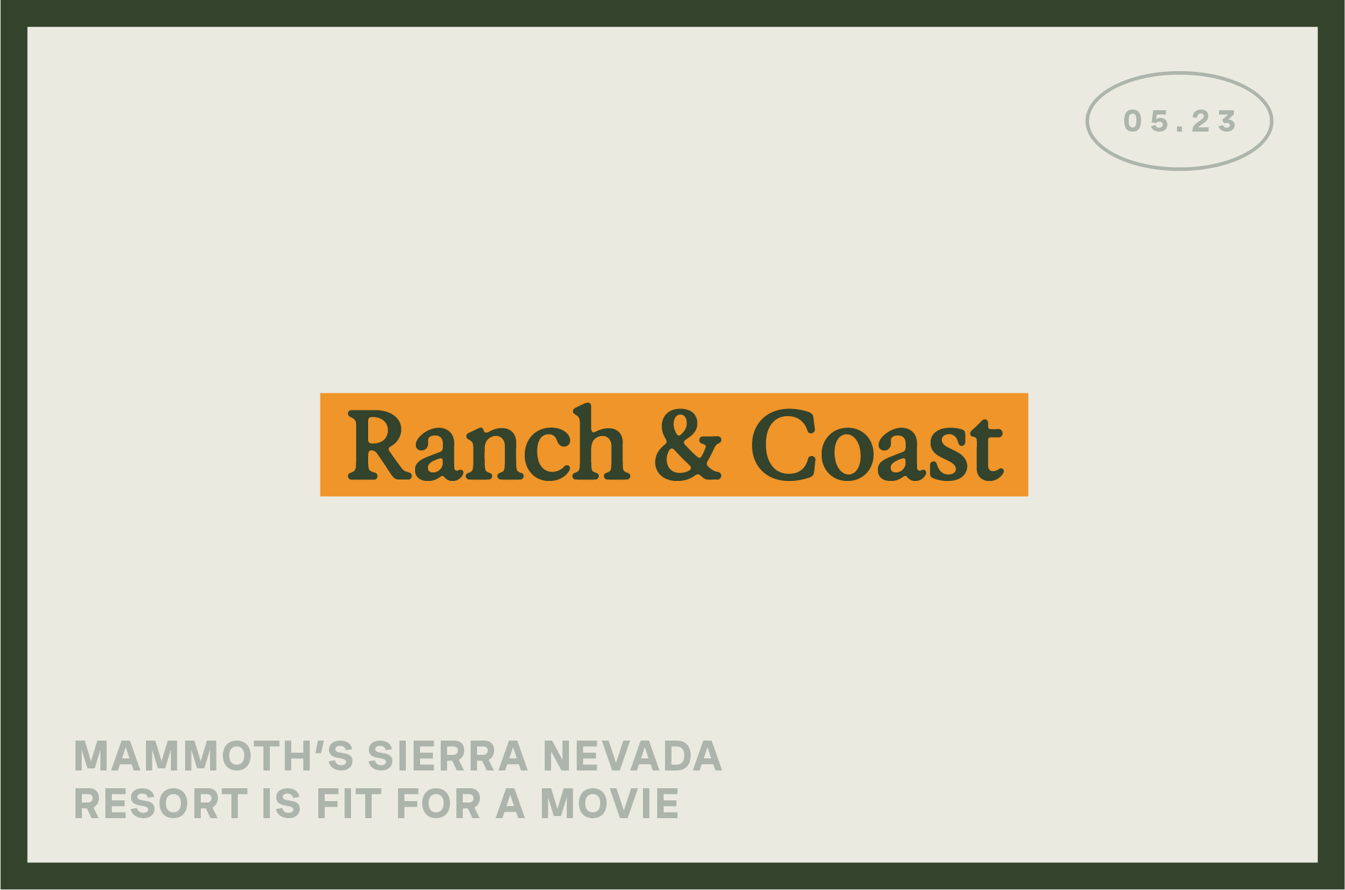 "Ranch & Coast" banner declares "Mammoth's Sierra Nevada resort is fit for a movie."