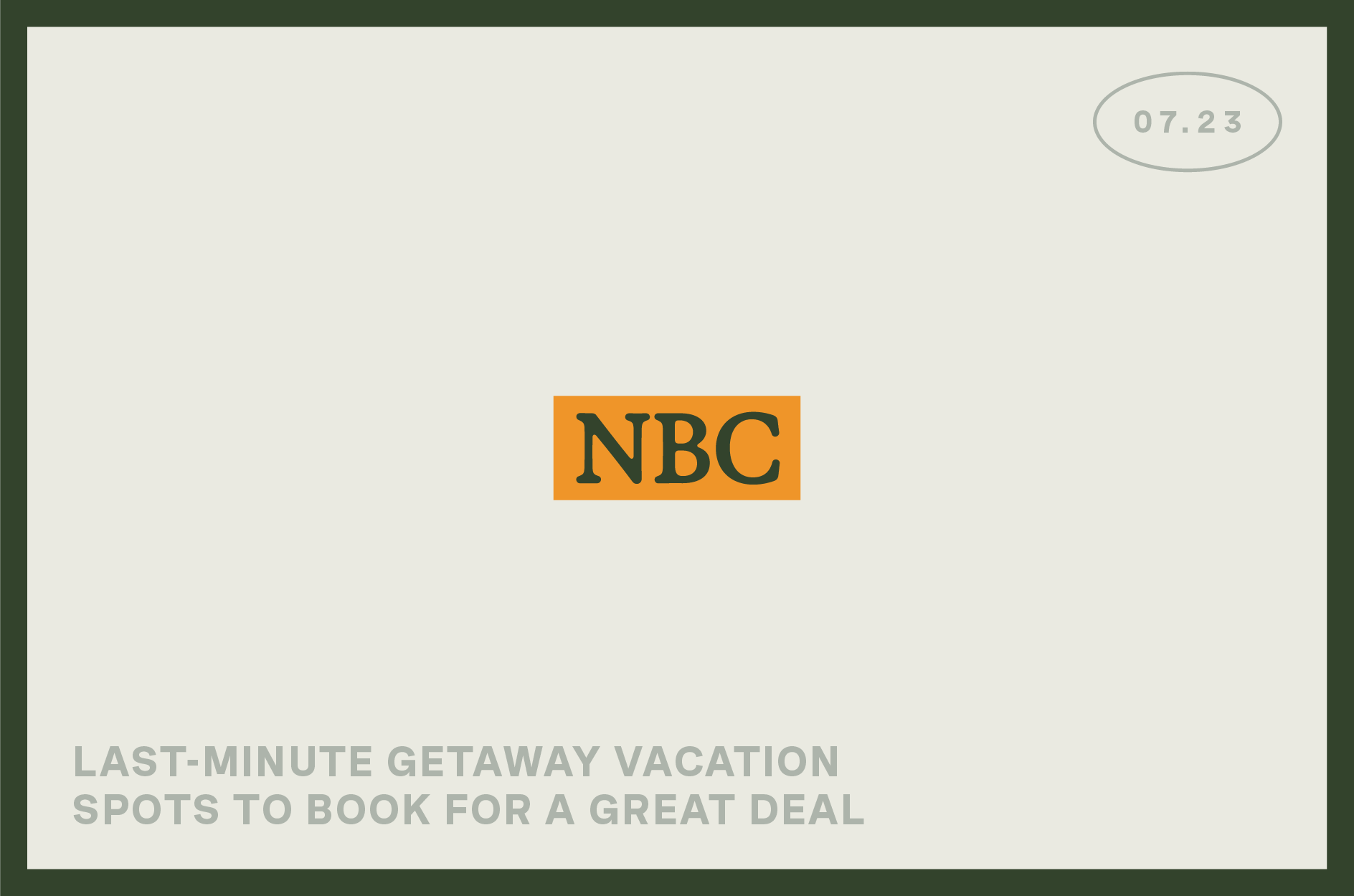 "NBC" banner features "Last-minute getaway vacation spots to book for a great deal."