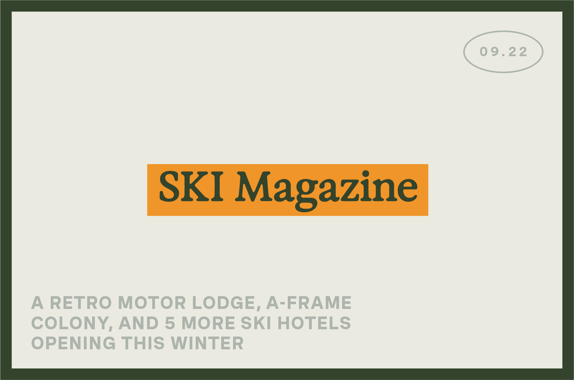 "SKI Magazine" banner highlights "A Retro Motor Lodge, A-Frame Colony, and 5 more SKI Hotels opening this winter."